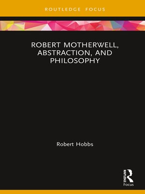 cover image of Robert Motherwell, Abstraction, and Philosophy